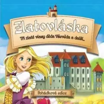 CD Ruzni/pohadky: Zlatovlaska