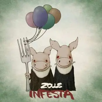LP Zolle: Infesta
