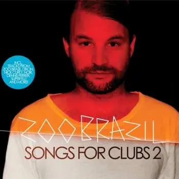 CD Zoo Brazil: Songs For Clubs 2