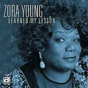 CD Zora Young: Learned My Lesson
