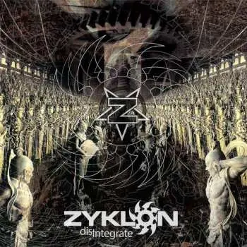 LP Zyklon: Disintegrate