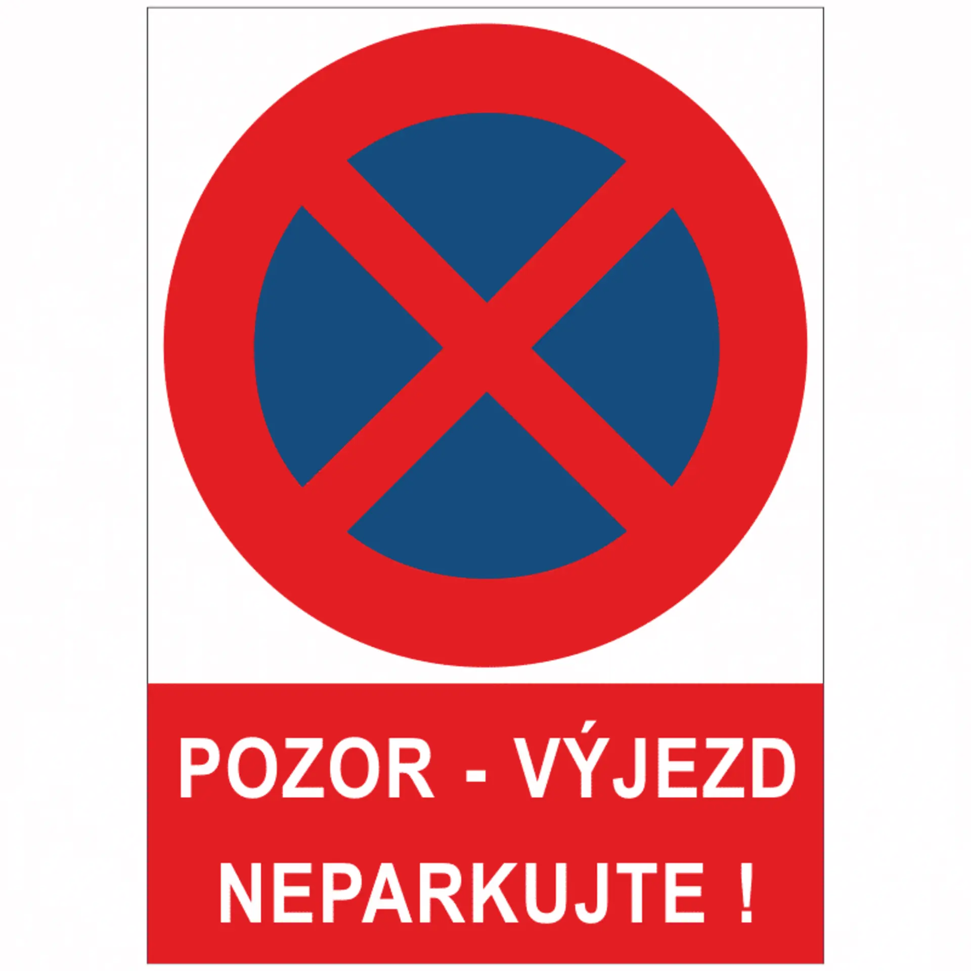 Bezpečnostní značky A4 samolepka Pozor - výjezd neparkujte!