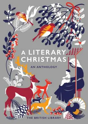 A Literary Christmas : An Anthology - Library British