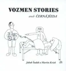 VOZMEN STORIES aneb černá jízda