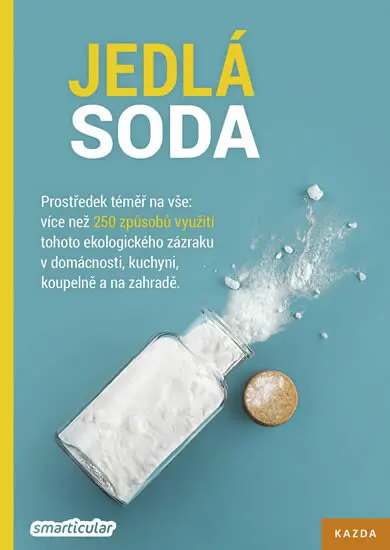 Jedlá soda - Prostředek téměř na vše -  Tým smarticular.net
