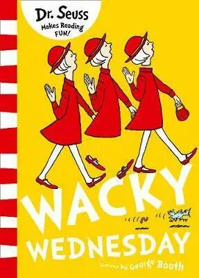 Wacky Wednesday - Dr. Seuss