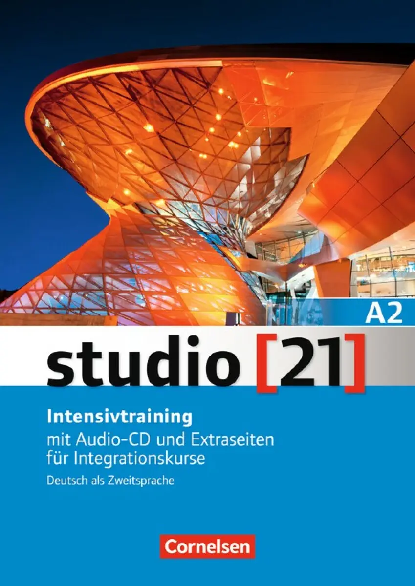 Studio 21 A2 Intensivtraining (mit Audio-CD und Extraseiten fur Integrationsku, Gesamtband) - Hermann Funk