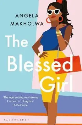 The Blessed Girl - Angela Makholwa
