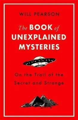 The Book of Unexplained Mysteries