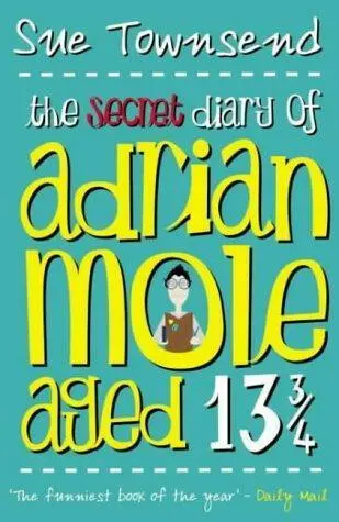 Secret Diary of Adrian Mole Aged 13 - Townsend, Sue