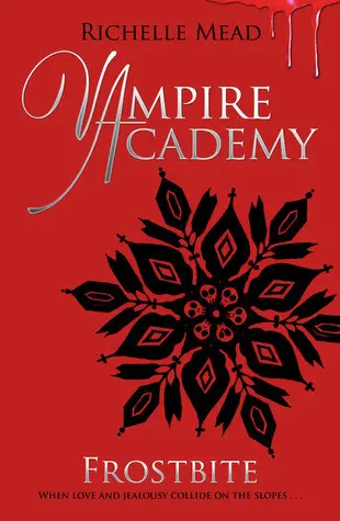 Vampire Academy: Frostbite (book 2) - Mead, Richelle