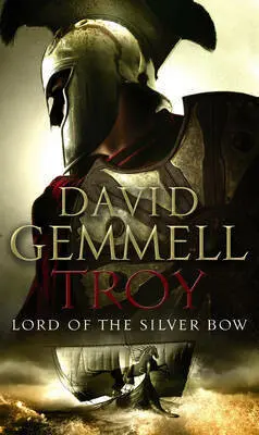 Lord Of The Silver Bow - David Gemmell,Lord Of The Silver Bow - David Gemmell - kniha z kategorie Fantasy