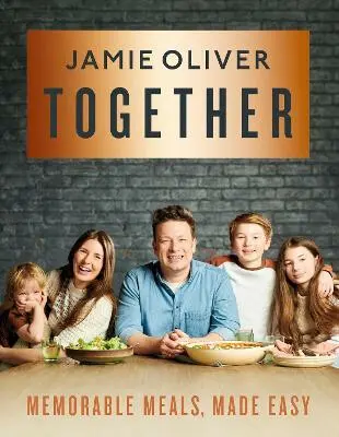 Together (Memorable Meals, Made Easy) - Jamie Oliver