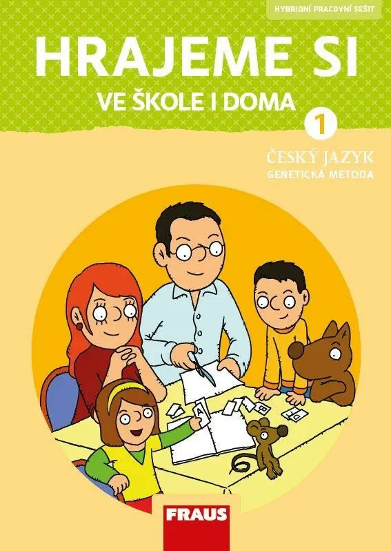 Hrajeme si ve škole i doma - nová generace - hybridní pracovní učebnice