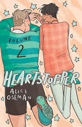 Heartstopper Volume Two - Alice Oseman