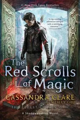 Red Scrolls of Magic - Cassandra Clare, Wesley Chu