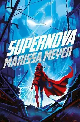 Supernova (Marissa Meyer, 2020)