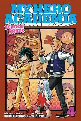 My Hero Academia: School Briefs, Vol. 4: Festival For All - Kohei Horikoshi