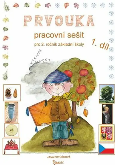 Prvouka 2. ročník 1. díl - pracovní sešit /nové vydání/