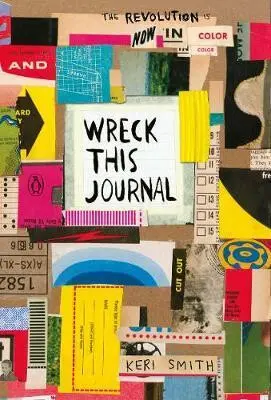 Wreck This Journal (Now in Colour) - Keri Smith