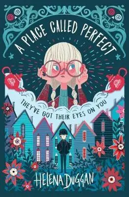 A Place Called Perfect - Helena Duggan