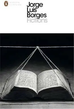 Fictions - Jorge Luis Borges