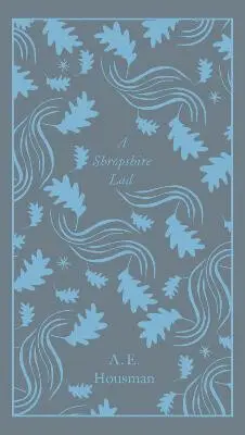 A Shropshire Lad - A. E. Housman