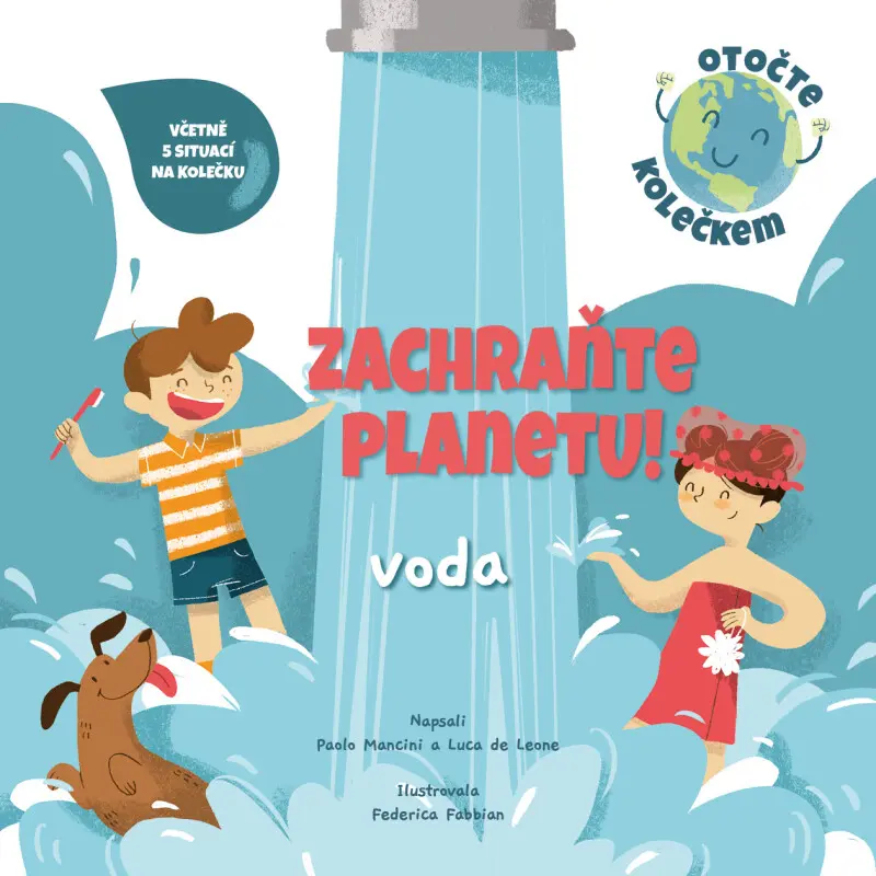 Zachraňte planetu: voda - Paolo Mancini, Luca de Leone, Federica Fabbian (ilustrátor)