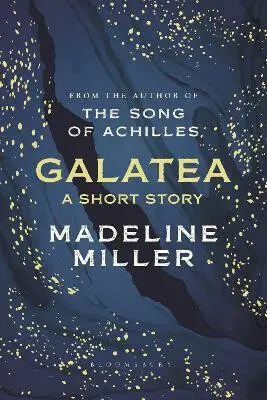 Galatea (A Short Story) - Madeline Miller