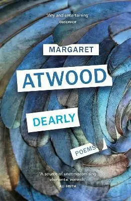 Dearly (Poems) - Margaret Atwood