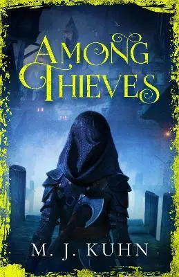 Among Thieves - M. J. Kuhn