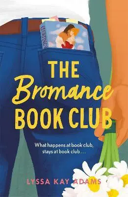 The Bromance Book Club (Lyssa Adamsová, 2020)