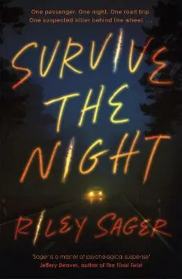 Survive the Night - Riley Sager