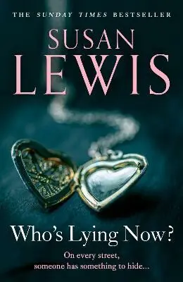 Who´s Lying Now? - Susan Lewis