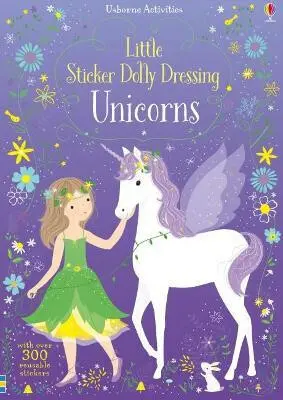 Little Sticker Dolly Dressing: Unicorns - Fiona Watt, Lizzie Mackay (Ilustrátor)