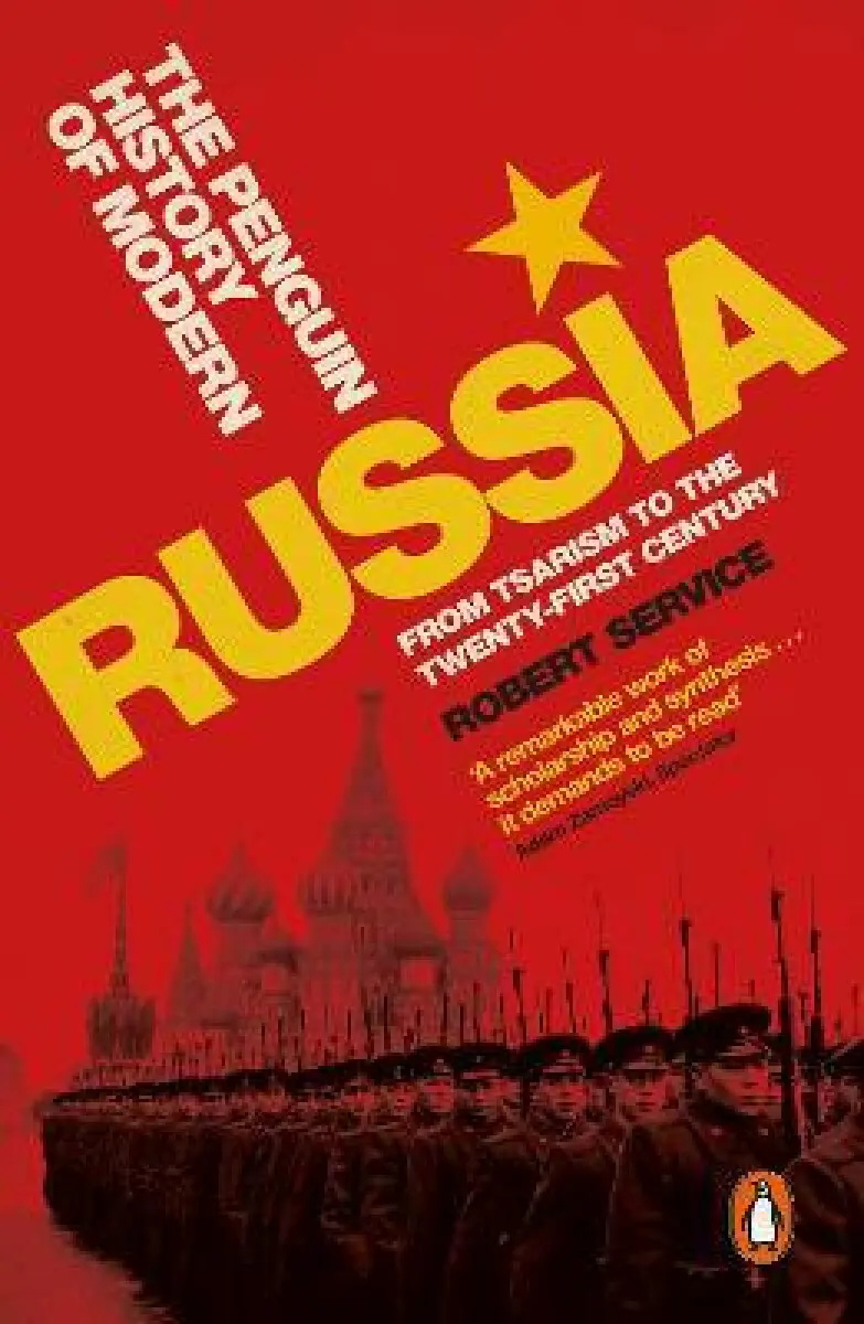 History of Modern Russia (From Tsarism to the Twenty-first Century, Fifth Edition  4.33 (3 ratings by Goodreads)) - Robert Service