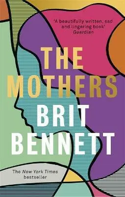 The Mothers (Brit Bennett, 2020)