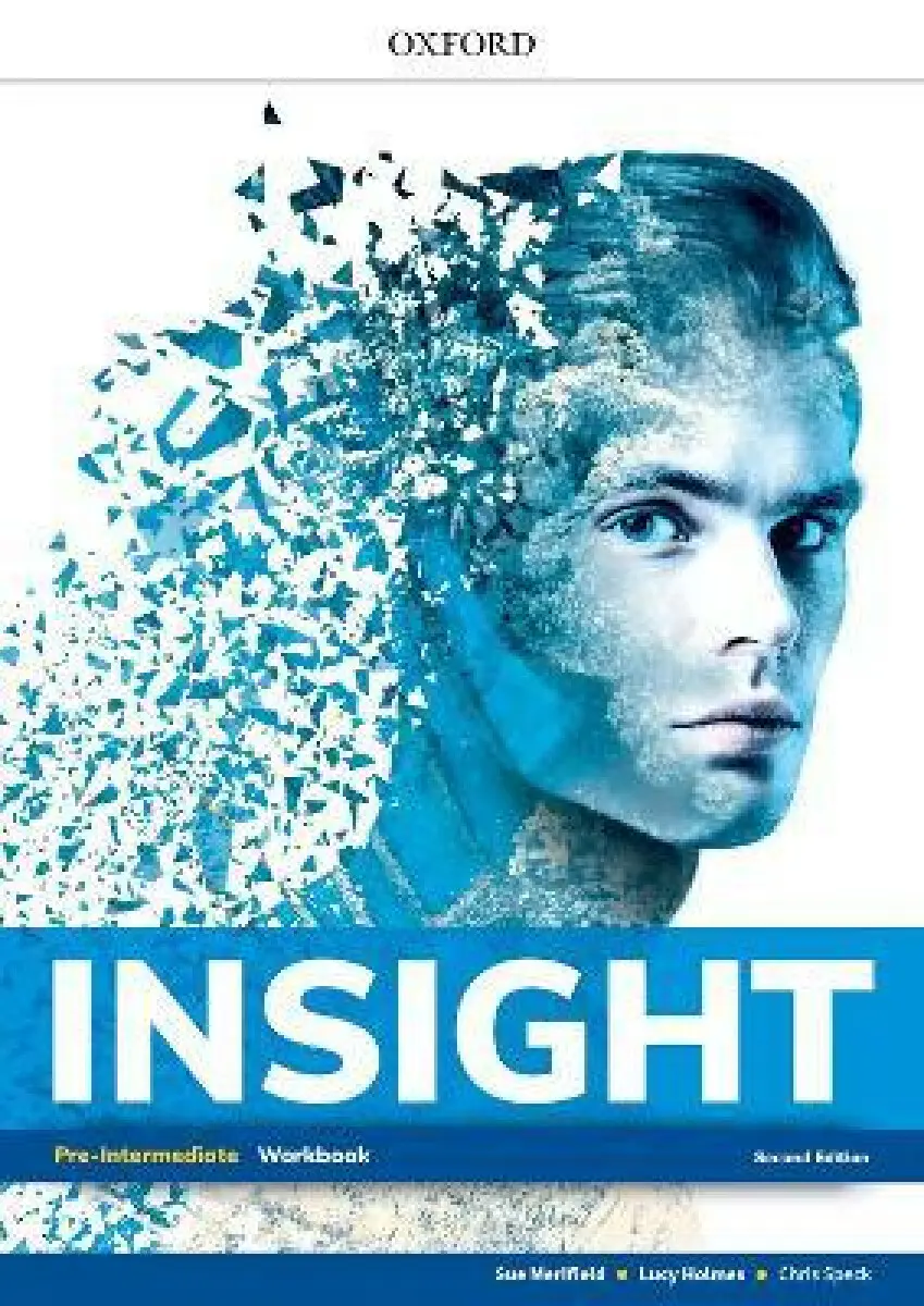 Insight Pre-Intermediate Workbook, 2nd - Mike Sayer