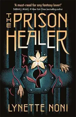 Prison Healer - Lynette Noni