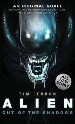 Alien - Out of the Shadows (Book 1) - Lebbon, Tim