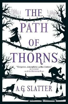 The Path of Thorns - G. A. Slatter