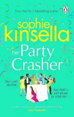 The Party Crasher - Sophie Kinsella