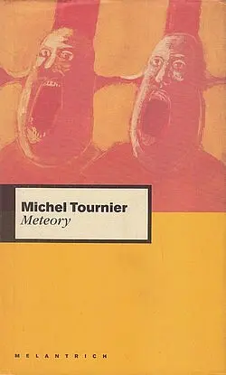 Meteory - Michel Tournier