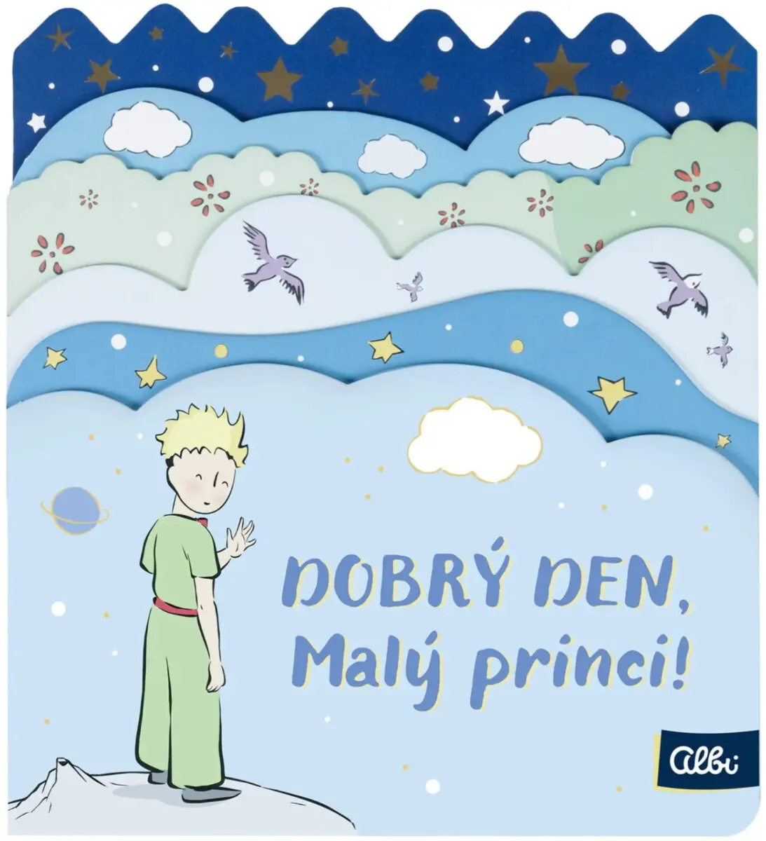 Dětská kniha - Dobrý den, Malý princi! - Albi