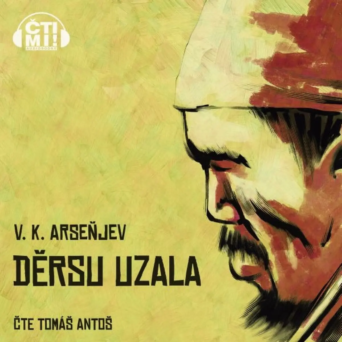 Děrsu Uzala - Arseňjev Vladimir Klavdijevič - audiokniha