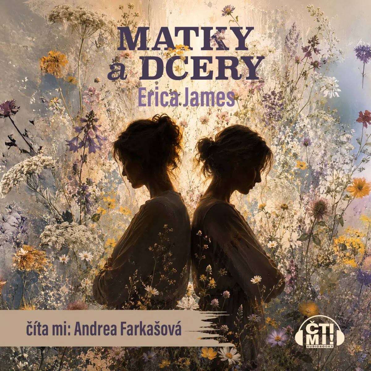 Matky a dcéry - Erica James - audiokniha