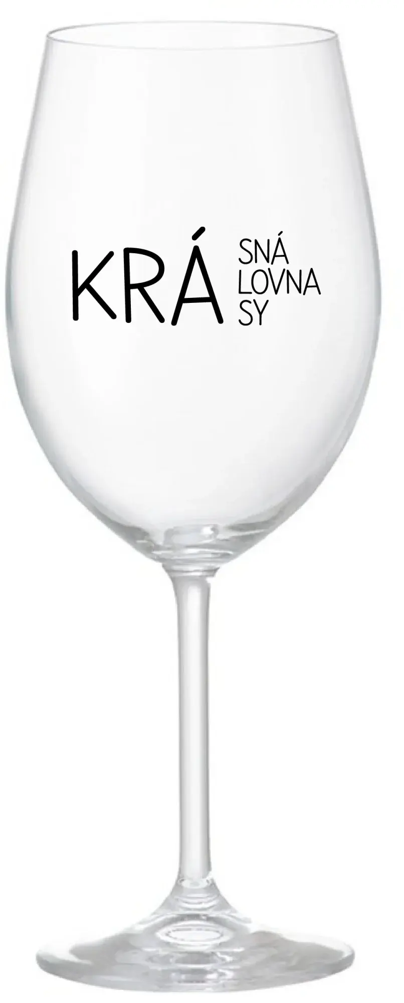 KRÁSNÁ KRÁLOVNA KRÁSY - čirá sklenice na víno 350 ml