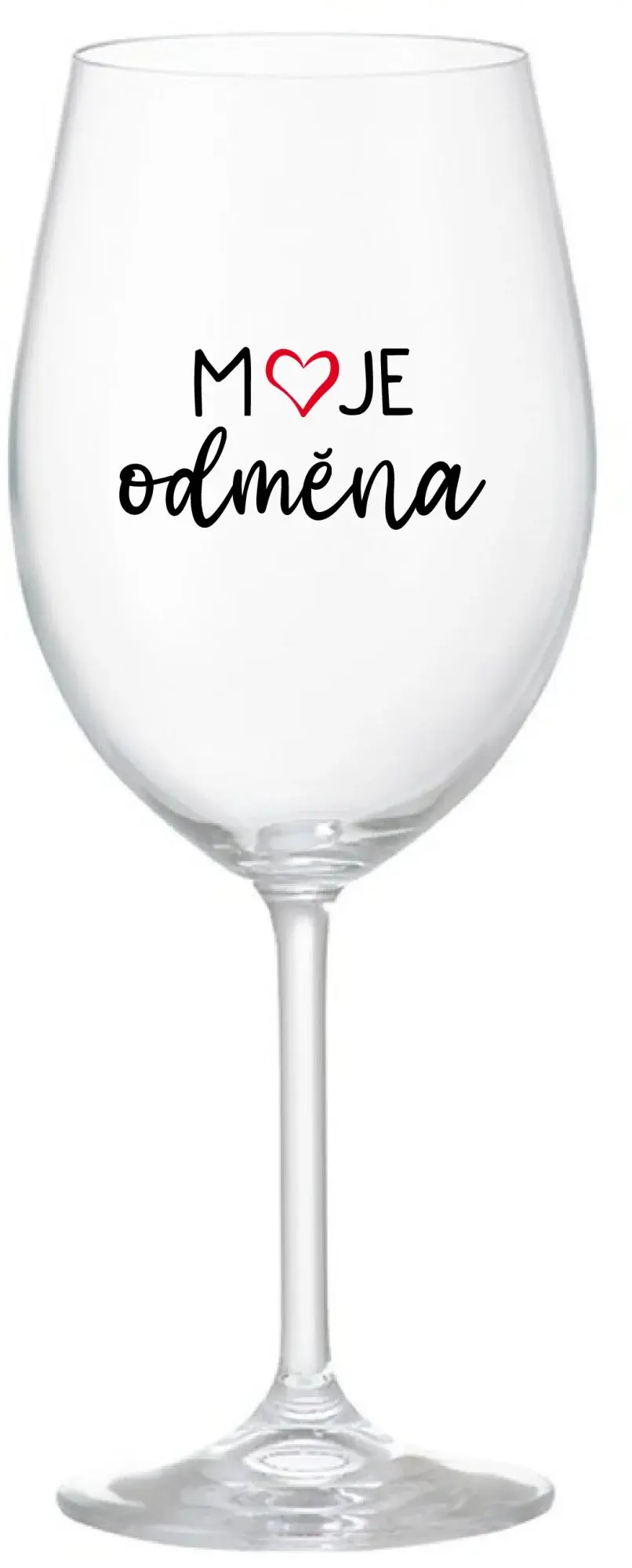MOJE ODMĚNA - čirá sklenice na víno 350 ml