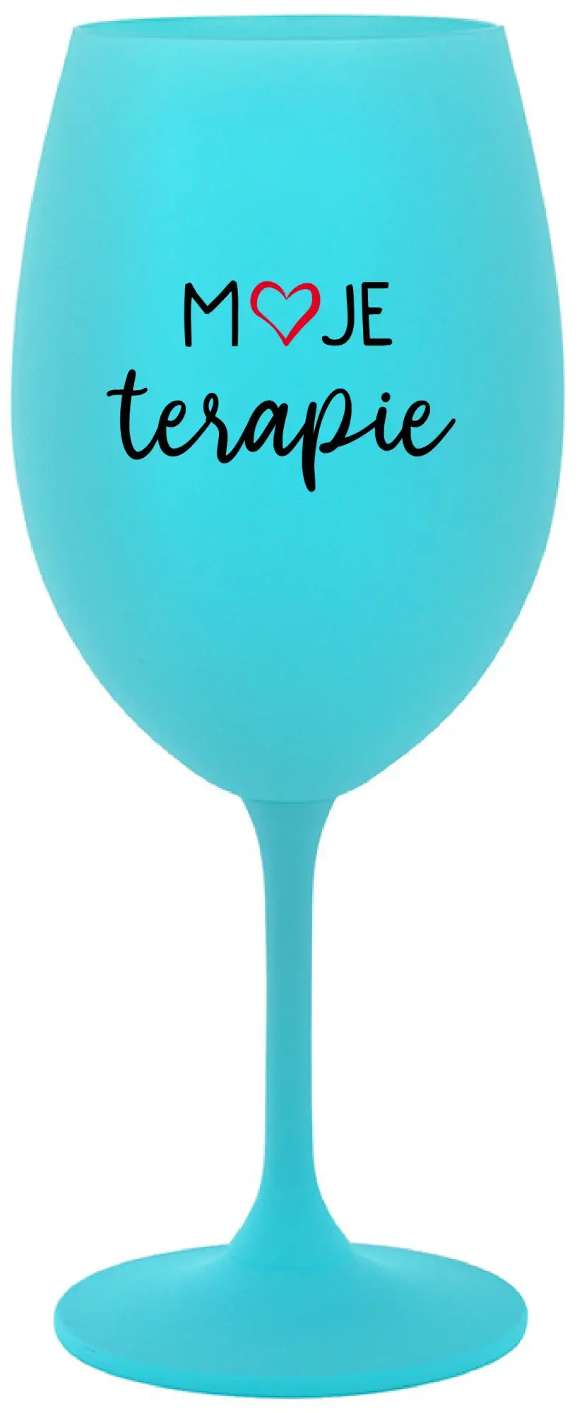 MOJE TERAPIE - tyrkysová sklenice na víno 350 ml