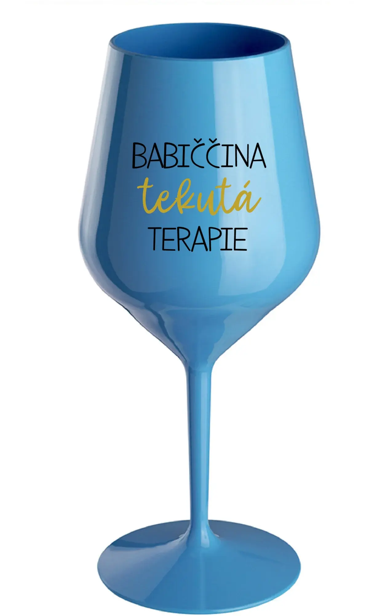 BABIČČINA TEKUTÁ TERAPIE - modrá nerozbitná sklenice na víno 470 ml
